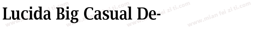 Lucida Big Casual De字体转换